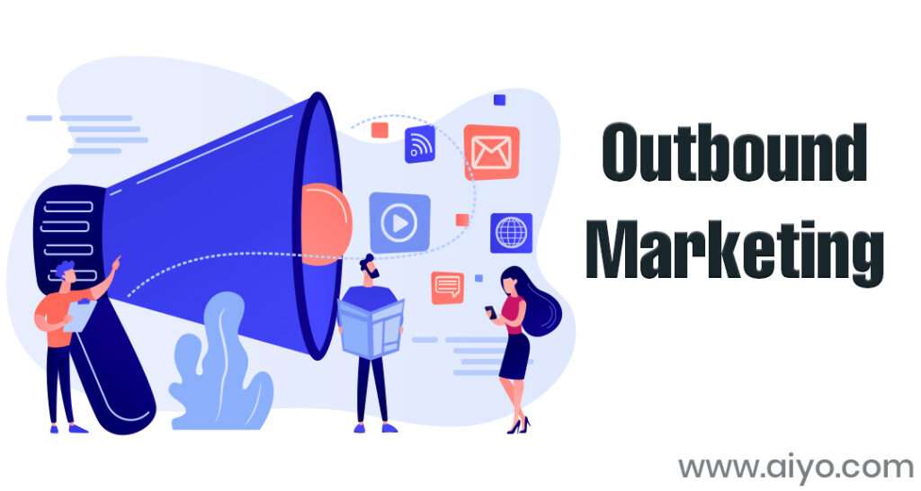 Outbound Marketing
