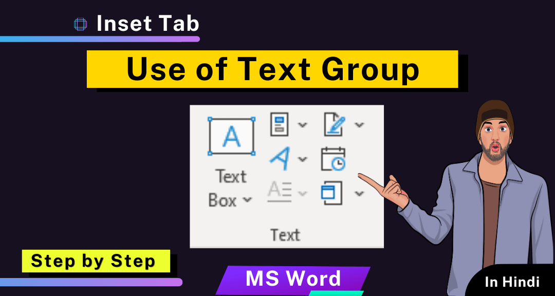 Text Group in MS Word