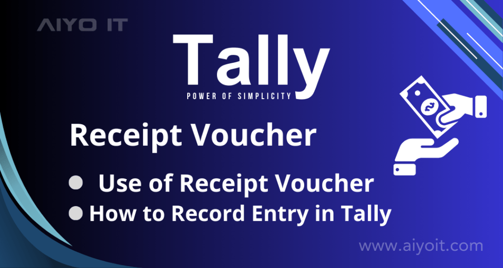 How To Record Receipt Voucher In Tally AIYO IT Tutorial